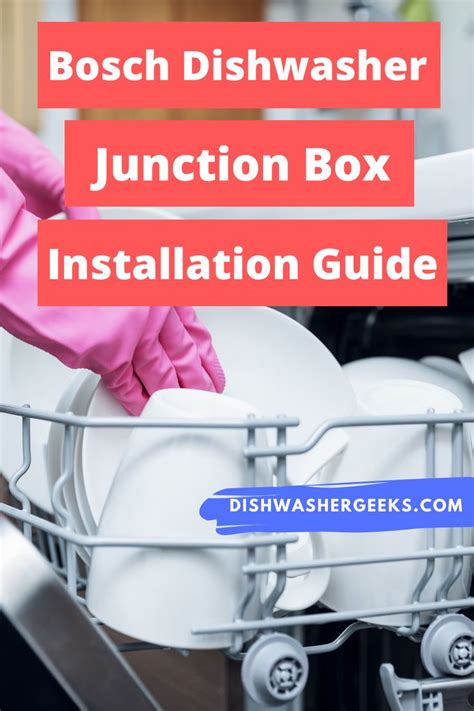 bosch dishwasher junction box kit|installing Bosch dishwasher junction box.